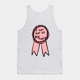 i got out of bed today ribbon Tank Top